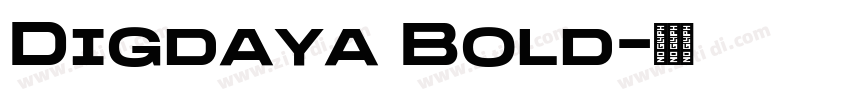 Digdaya Bold字体转换